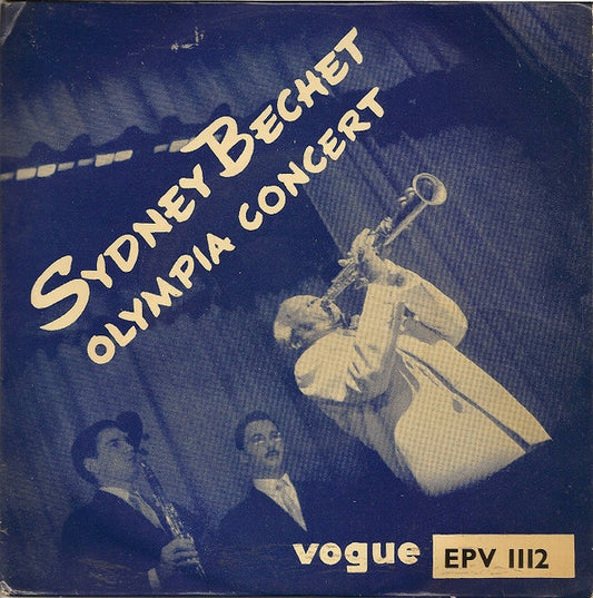 Sidney Bechet With Claude Luter Et Son Orchestre : Olympia Concert (7", EP)
