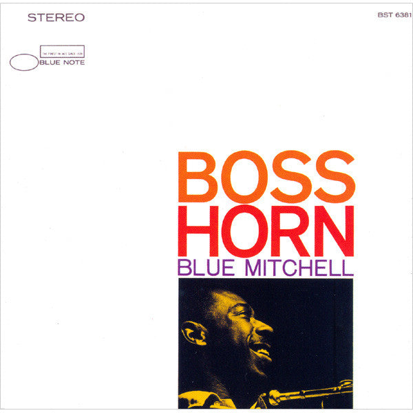 Blue Mitchell : Boss Horn (CD, Album, Copy Prot., RE, RM)