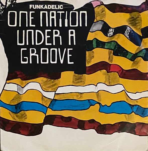 Funkadelic : One Nation Under A Groove (7", CBS)