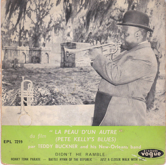 Teddy Buckner And His Dixieland Band : Didn't He Ramble - Du Film La Peau D'un Autre (Pete Kelly's Blues) (7", EP, RE)