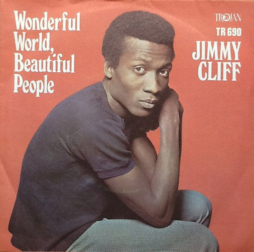 Jimmy Cliff : Wonderful World, Beautiful People (7", Lar)