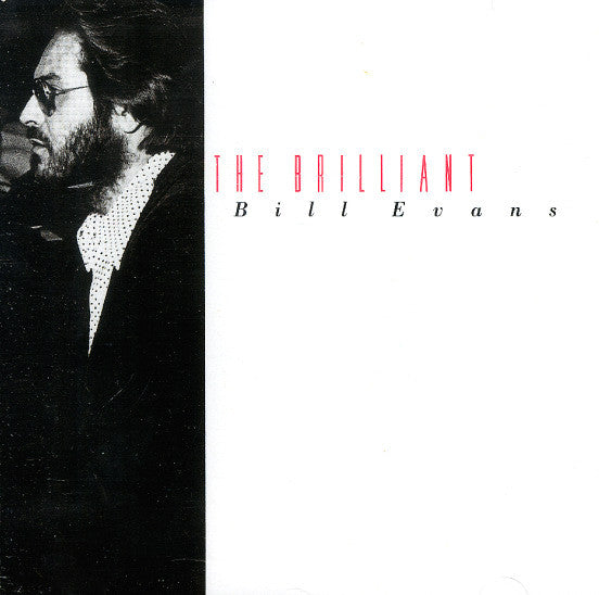 Bill Evans : The Brilliant (CD)