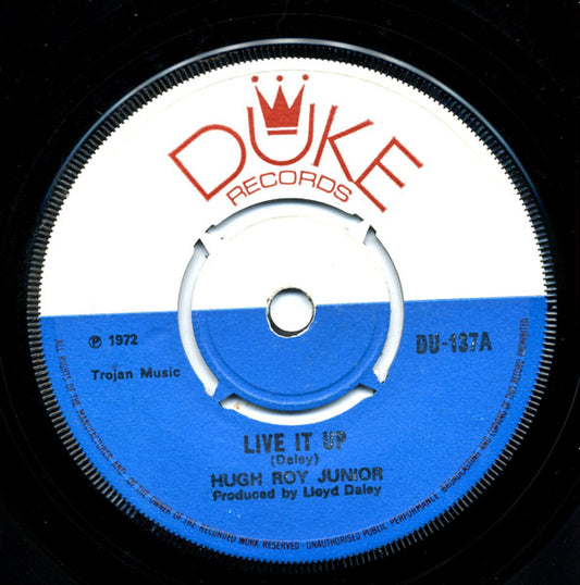 U-Roy Junior / Dennis Brown : Live It Up / Baby Don't Do It (7", Pun)