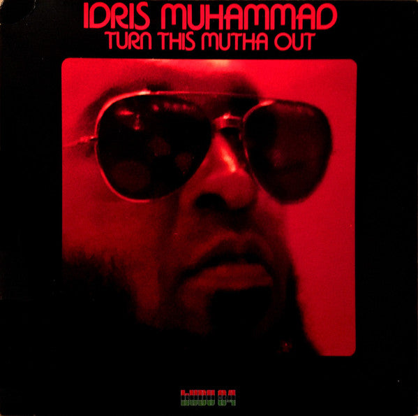 Idris Muhammad : Turn This Mutha Out (LP, Album, San)