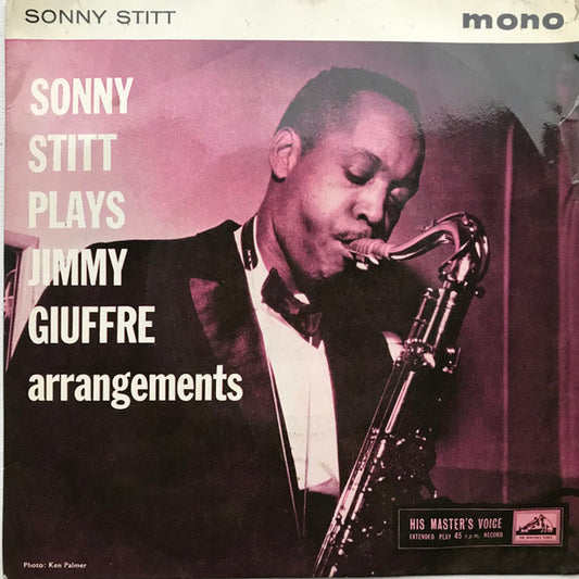 Sonny Stitt : Sonny Stitt Plays Jimmy Giuffre Arrangements (7", EP, Mono)
