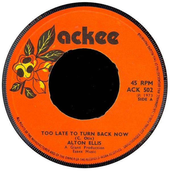 Alton Ellis / Impact All Stars : Too Late To Turn Back Now (7")