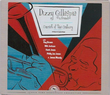 Dizzy Gillespie & Friends : Concert Of The Century (A Tribute To Charlie Parker) (CD, Album, RE, RM)