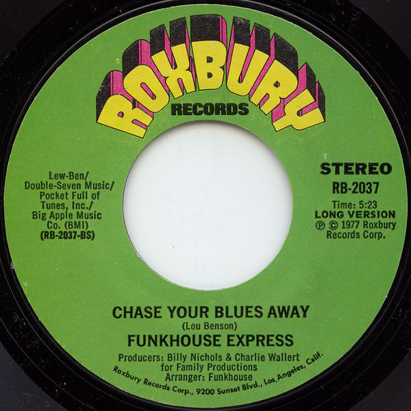 Funkhouse Express : Chase Your Blues Away (7", Single, Styrene, Mon)