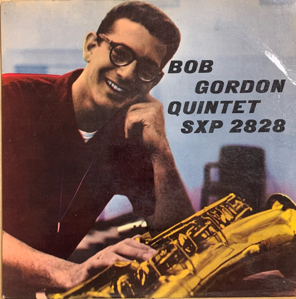 Bob Gordon Quintet : Bob Gordon Quintet (7", EP, Mono)