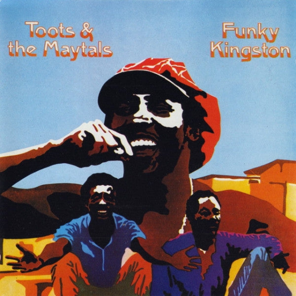 Toots & The Maytals : Funky Kingston (CD, Album, RE)