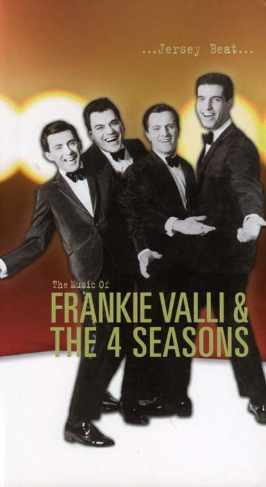Frankie Valli & The Four Seasons : ...Jersey Beat... The Music Of Frankie Valli & The 4 Seasons (3xCD, Comp, RM + DVD + Box, Lon)