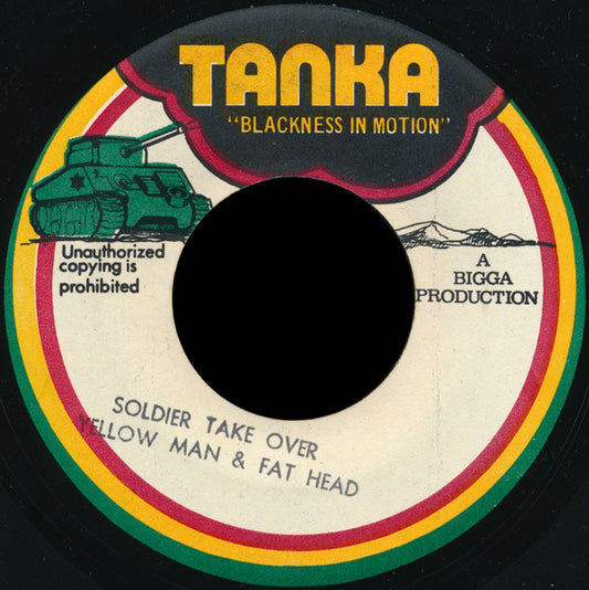 Yellowman & Fathead : Soldier Take Over (7")
