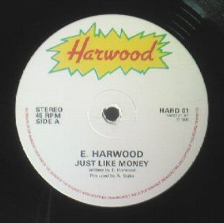Elton Harwood : Just Like Money (12")