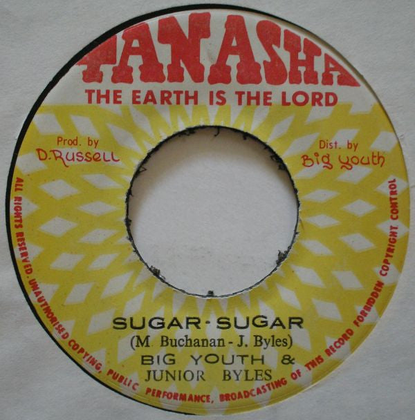 Big Youth & Junior Byles : Sugar-Sugar (7")