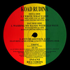 Koad Rudina* : I Write What I Like / Washing My Hands With Old Ways (12")