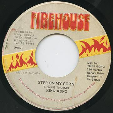 King Kong : Step On My Corn (7")