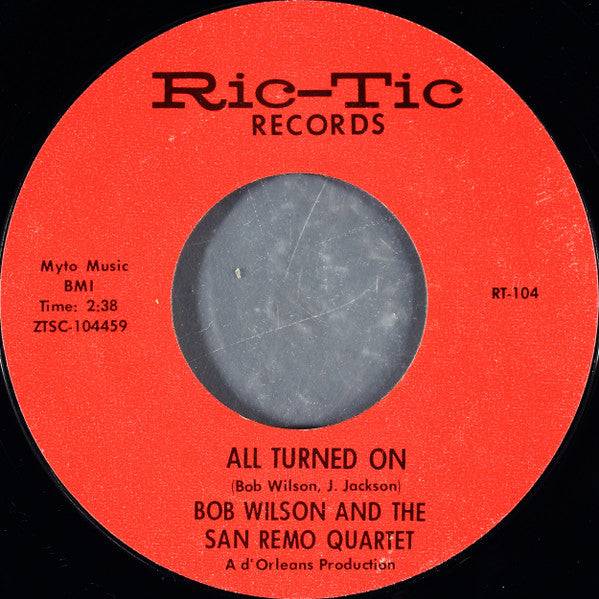 San Remo Golden Strings / Bob Wilson And The San Remo Quartet : Hungry For Love / All Turned On (7", Single, Mono, Styrene, Pit)