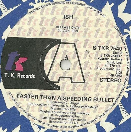 Ish Ledesma : Faster Than A Speeding Bullet (7", Promo)