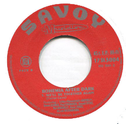 Cannonball Adderley - Donald Byrd - Horace Silver - Jerome Richardson - Paul Chambers (3) - Nat Adderley - Kenny Clarke : Bohemia After Dark / We'll Be Together Again (7", EP)