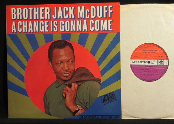 Brother Jack McDuff : A Change Is Gonna Come (LP, Album, Mono)