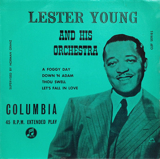 Lester Young And His Orchestra : A Foggy Day (7", EP)