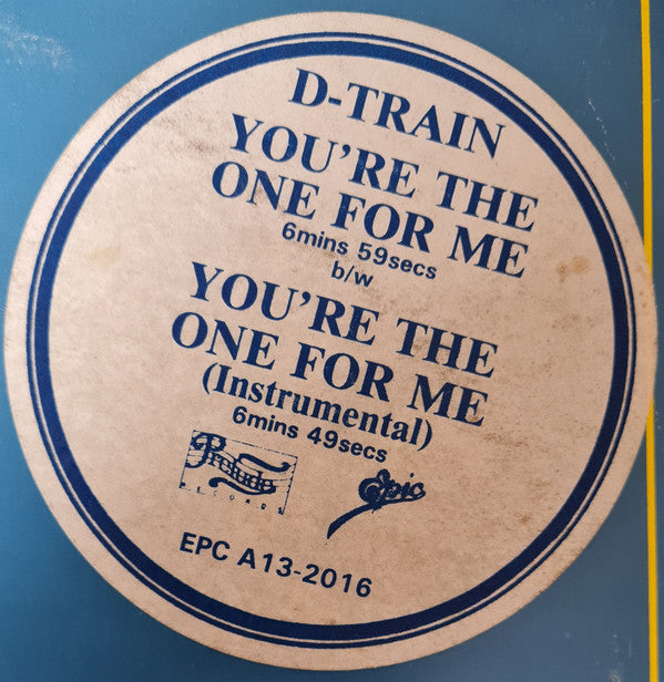 D-Train : You're The One For Me (12", Single)