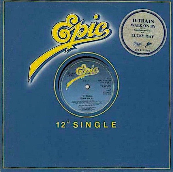 D-Train : Walk On By (12", Single)