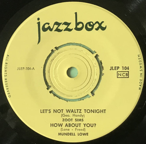 Zoot Sims / Mundell Lowe / Billy Taylor / Lucky Thompson : Let's Not Waltz Tonight / How About You? / Indiana / Good Luck (7", EP, Gre)
