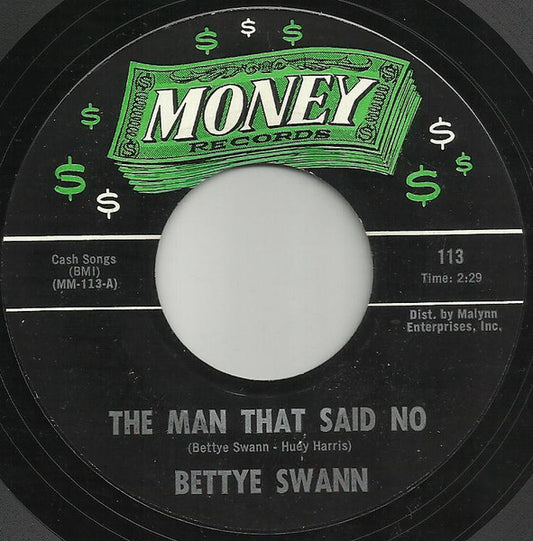 Bettye Swann : The Man That Said No / What Can It Be (7", Single)