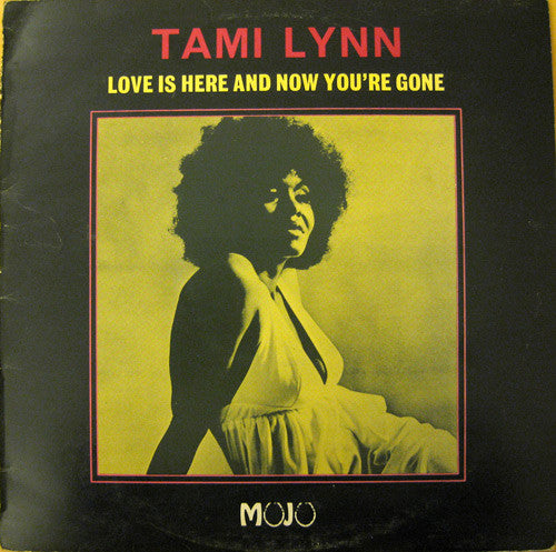 Tami Lynn : Love Is Here And Now You're Gone (LP, Album)