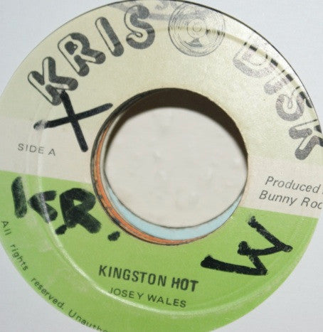 Josey Wales : Kingston Hot (7")