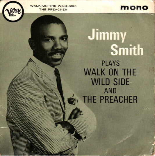 Jimmy Smith : Plays "Walk On The Wild Side" And "The Preacher" (7", EP)