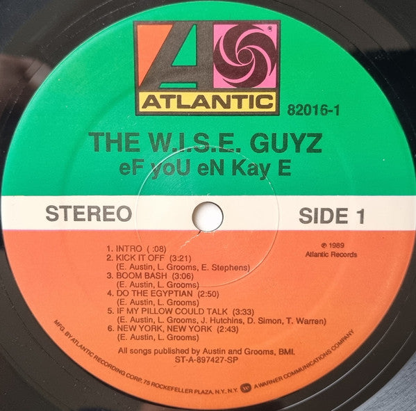 The W.I.S.E. Guyz : eF yoU eN Kay E (LP, Album)