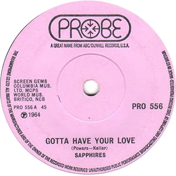 The Sapphires (3) : Gotta Have Your Love / Gee, I'm Sorry Baby (7", Single, RE)