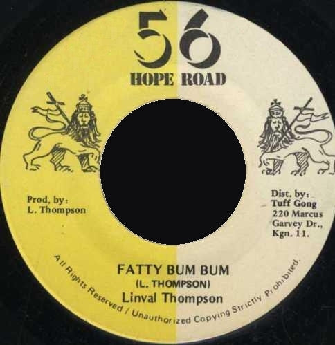 Linval Thompson : Fatty Bum Bum (7")