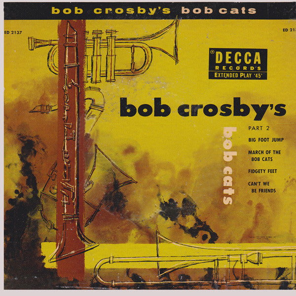 Bob Crosby And The Bob Cats : Bob Crosby's Bobcats Part 2 (7", EP)