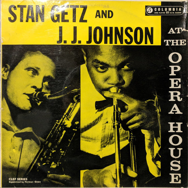 Stan Getz And J.J. Johnson : At The Opera House (LP, Album)