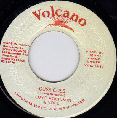 Lloyd Robinson / Noel (29) : Cuss Cuss (7")