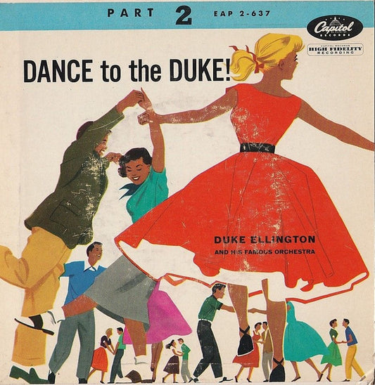Duke Ellington And His Famous Orchestra* : Dance To The Duke! Part 2 (7")