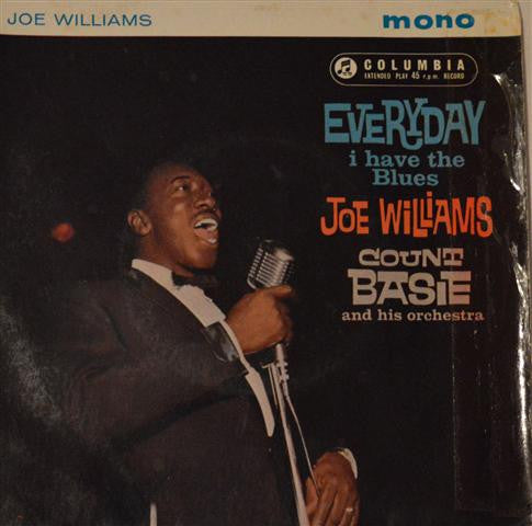 Joe Williams, Count Basie : Everyday I Have The Blues (7", EP, Mono)