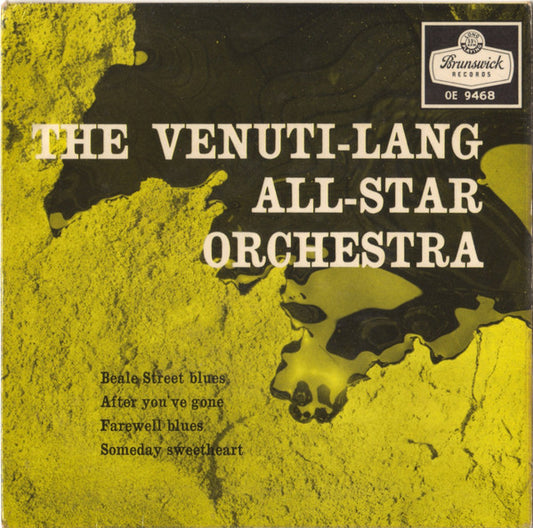 Eddie Lang-Joe Venuti And Their All Star Orchestra : The Venuti-Lang All-Star Orchestra (7", EP)