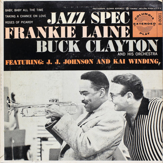 Frankie Laine And Buck Clayton And His Orchestra Featuring J.J. Johnson And Kai Winding : Jazz Spec (7", EP, Styrene)