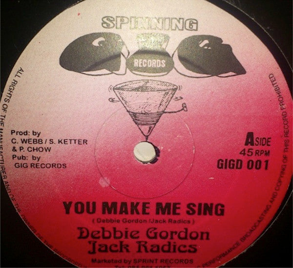 Debbie Gordon, Jack Radics : You Make Me Sing (12")