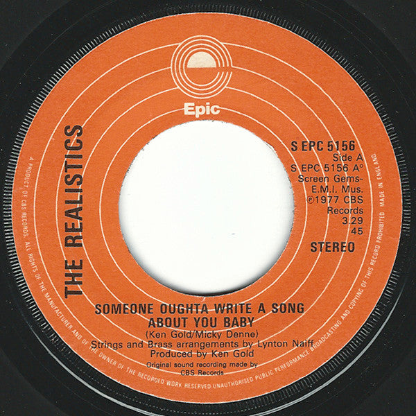 The Realistics (2) : Someone Oughta Write A Song About You Baby / Unchain Me (7")