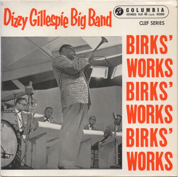 Dizzy Gillespie Big Band : Birks Works (7")