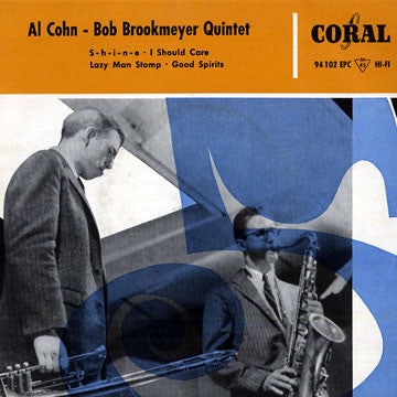 Al Cohn - Bob Brookmeyer Quintet : S-h-i-n-e (7", EP)