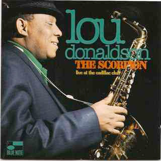 Lou Donaldson : The Scorpion (Live At The Cadillac Club) (CD, Album)