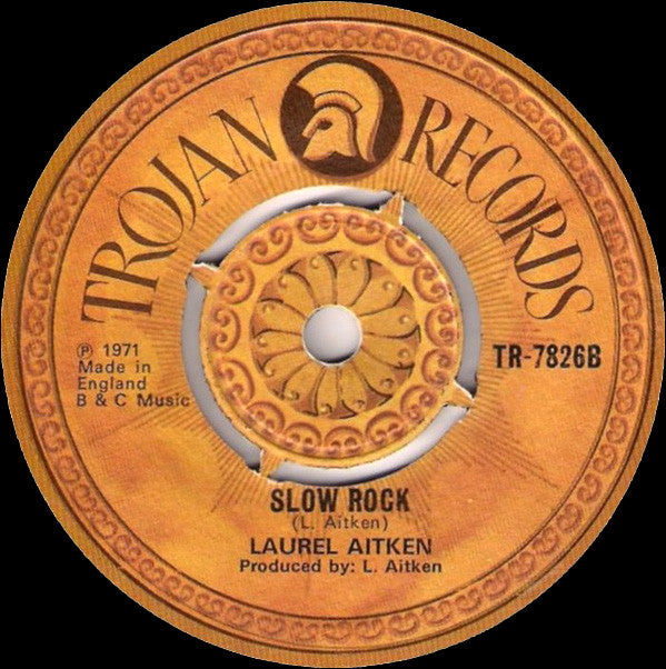 Laurel Aitken : It's Too Late / Slow Rock (7", Single, RE, Shi)