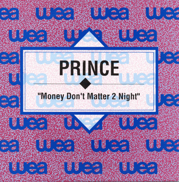 Prince : Money Don't Matter 2 Night (7", Single, Promo)