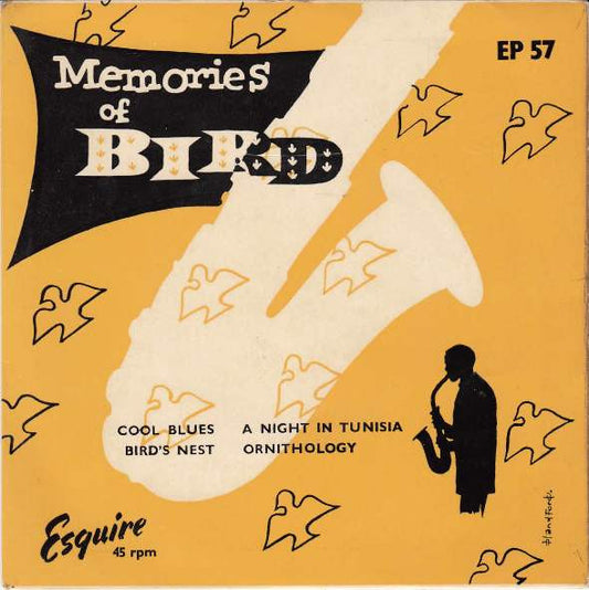 The Charlie Parker Septet  /  The Charlie Parker Quartet : Memories Of Bird (7", EP, RE, 4-P)